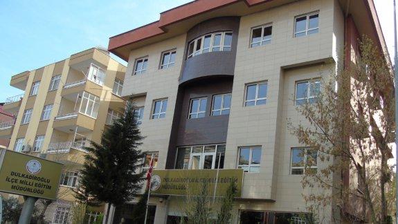 Dulkadiroğlu İlçe Milli Eğitim Müdürlüğü Yeni Hizmet Binasına Taşındı.